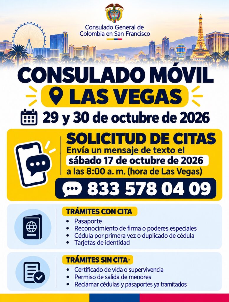 Cartel del Consulado de Colombia en San Francisco que anuncia el Consulado Móvil en Las Vegas el 29 y 30 de octubre de 2026 con trámites con cita y sin cita