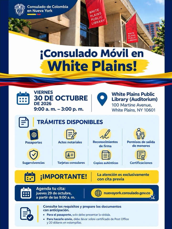 Afiche del Consulado Móvil en White Plains del Consulado de Colombia en Nueva York, 30 de octubre en la White Plains Public Library