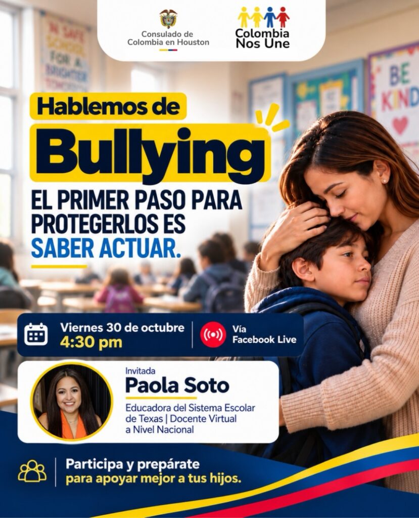 Invitación al webinar sobre bullying Hablemos de bullying del Consulado de Colombia en Houston